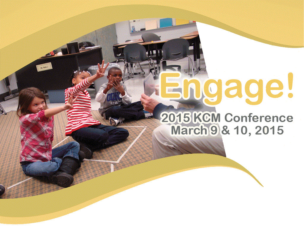 Engage 2015 KCM Conference