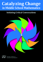 Catalyzing Change in Middle School Mathematics